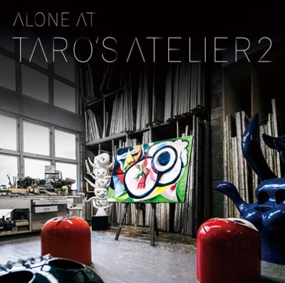 山田あずさ参加 Alone at TARO's Atelier vol.2